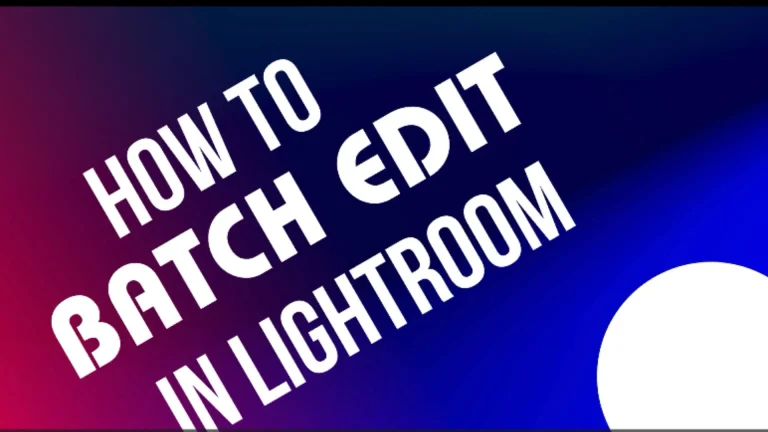 How to Batch edit in Lightroom( CC & Classic)